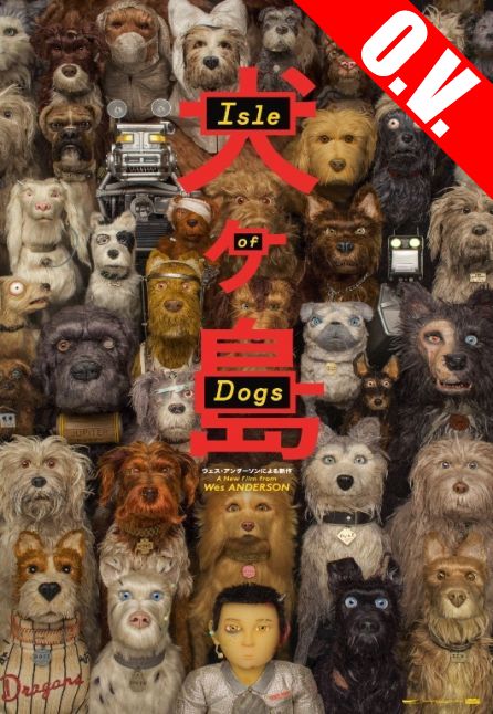 ISLE OF DOGS | ORIGINAL VERSION ISLE OF DOGS | ORIGINAL VERSION